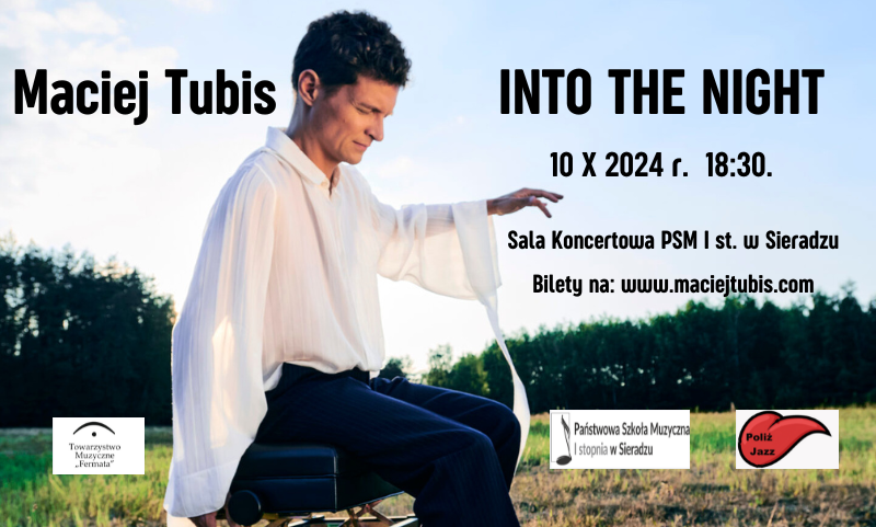 Maciej Tubis "Into The Night" - przed nami koncert w Sieradzu