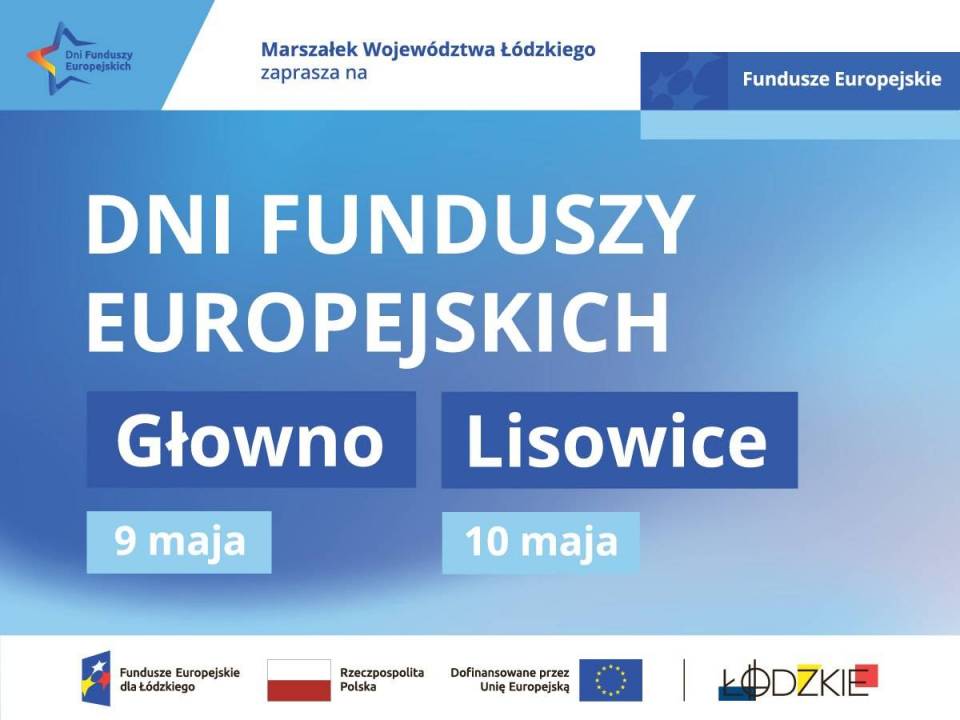 Imprezy na Dni Funduszy Europejskich w Łódzkiem